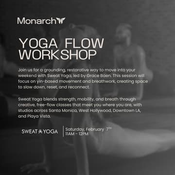 Cover Image for Monarch x Sweat Yoga: Yoga Flow Workshop
