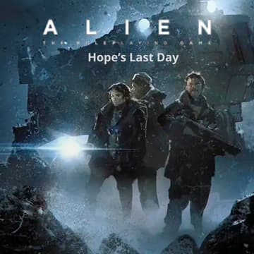 Cover Image for Alien Evolved: Hope's Last Day Extended Cut 2/3