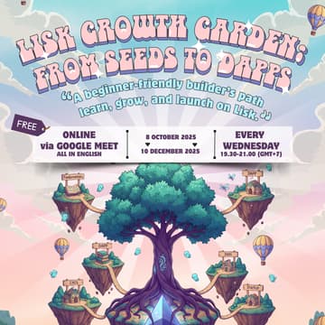 Cover Image for 🌱 Lisk Growth Garden: From Seeds to DApps