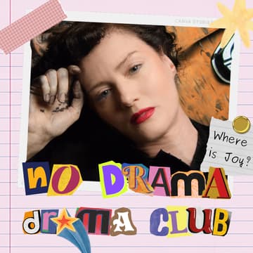 Cover Image for Where Is Joy? | Theatre Excursion + Drama Club
