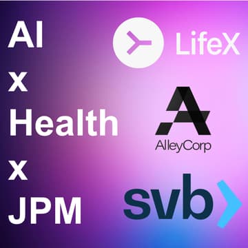 Cover Image for LifeX, AlleyCorp and SVB present: The Future Health Workforce - Scaling Care in an AI-Native Era