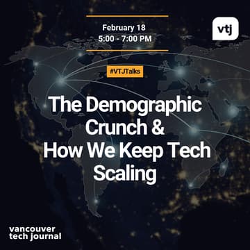 Cover Image for #VTJTalks: The Demographic Crunch and How We Keep Tech Scaling