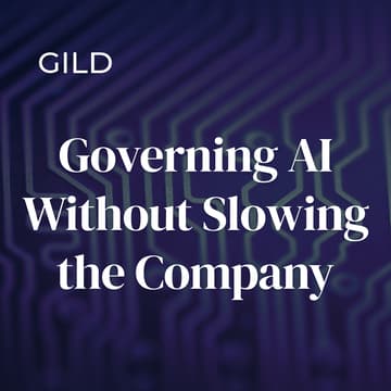 Cover Image for Governing AI Without Slowing the Company