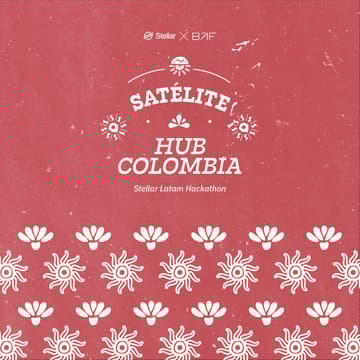 Cover Image for Stellar LATAM Hackathon | Satélite +57