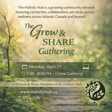 Cover Image for The Grow & Share Gathering (For Select Holistic Hub Memberships)