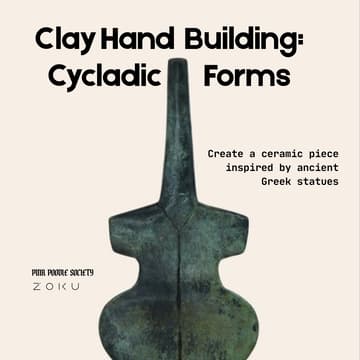 Cover Image for Amsterdam | Cycladic Forms: A Clay Handbuilding Workshop inspired by ancient Greek sculpture