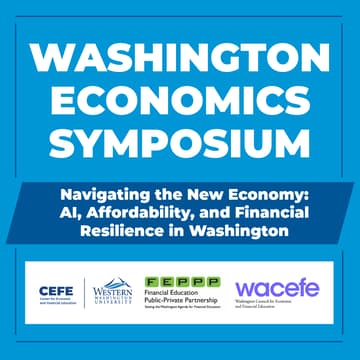 Cover Image for 2026 Washington Economics Symposium: Navigating the New Economy: AI, Affordability, and Financial Resilience in Washington