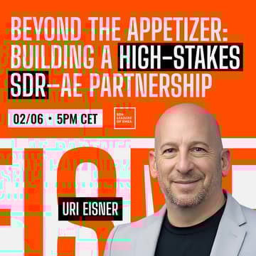 Cover Image for Beyond the Appetizer: Building a High-Stakes SDR–AE Partnership
