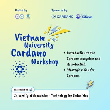 Cover Image for Vietnam University Cardano Workshop & Onboarding #06