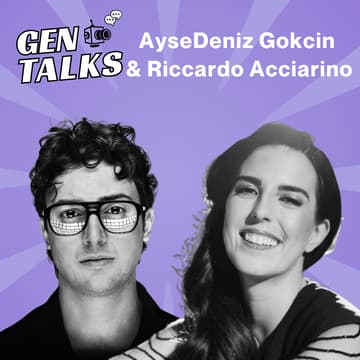 Cover Image for GenTalks w/ AyseDeniz Gokcin & Riccardo Acciarino