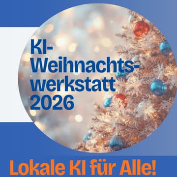 Cover Image for KI-Weihnachts-Werkstatt 2/6 Lokale KI