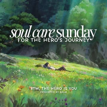 Cover Image for Balm for the Hero's Journey