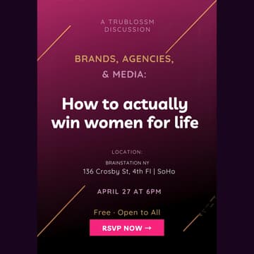 Cover Image for Brands, Agencies, & Media: How to actually win women for life
