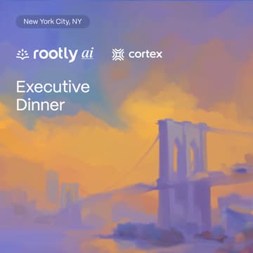 Cover Image for Rootly AI x Cortex Executive Dinner (NYC)