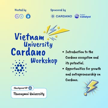 Cover Image for Vietnam University Cardano Workshop & Onboarding #07