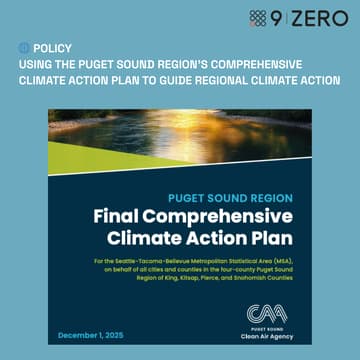 Cover Image for 🌐 Using The Puget Sound Region’s Comprehensive Climate Action Plan To Guide Regional Climate Action