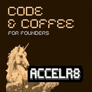 Cover Image for ACCELR8 | Code & Coffee - Open Registration