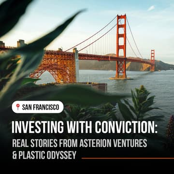 Cover Image for Investing with Conviction: Real stories from Asterion Ventures & Plastic Odyssey