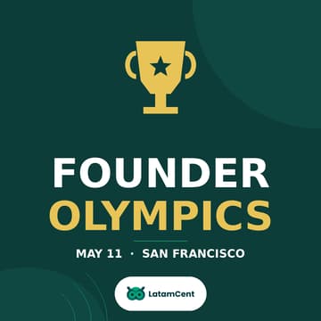 Cover Image for The LATAMCent Founder Olympics