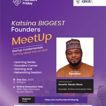 Cover Image for Founders Friday Katsina