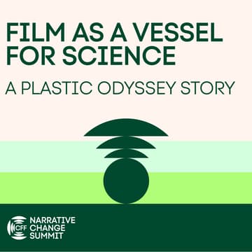Cover Image for Film as a Vessel for Science: A Plastic Odyssey Story