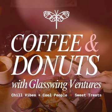 Cover Image for Coffee & Donuts with Glasswing Ventures and WVG