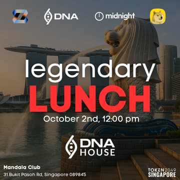 Cover Image for LEGENDARY LUNCH Day 2, at DNA House at TOKEN2049 with Zeebu, Midnight, DogeOS & DNA | Thursday, Oct 2nd, 2025.
