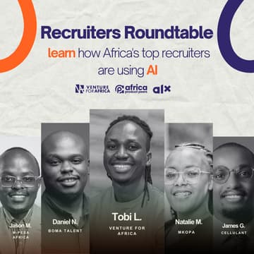 Cover Image for Recruiters Roundtable: Learn How Africa's Top Recruiters are Using AI