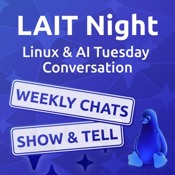 Cover Image for LAIT Night Chat (Linux & AI Tuesday Weekly Chat)