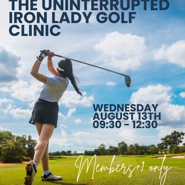 Cover Image for The Uninterrupted Iron Lady Golf Clinic