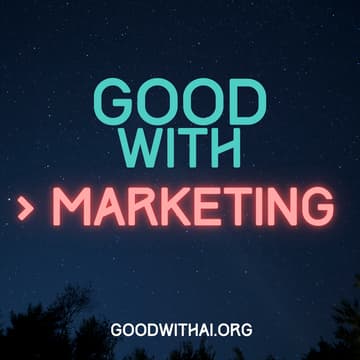 Cover Image for Get Good with AI: MARKETING