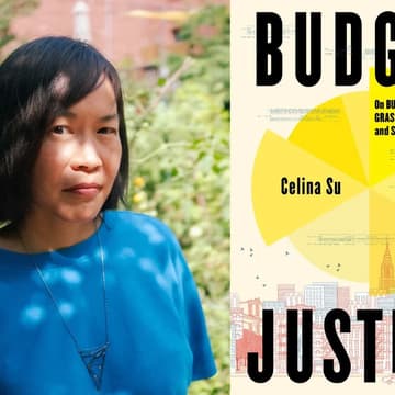 Cover Image for Seminar: Budget Justice (On Building Grassroots Politics and Solidarities) with Dr. Celina Su