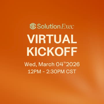 Cover Image for SolutionExec Virtual Kickoff