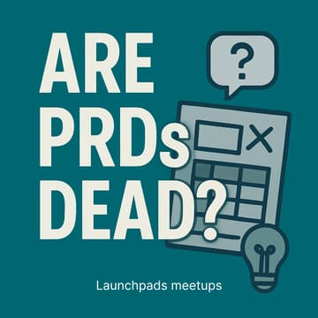 Cover Image for Are PRDs Dead? 3 Ways to Prototype with AI (Design, Spec, Data)