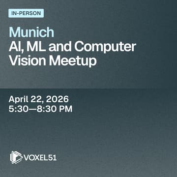 Cover Image for Munich AI, ML and Computer Vision Meetup - April 22, 2026