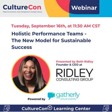 Cover Image for CultureCon Webinar: Holistic Performance Teams - The New Model for Sustainable Success