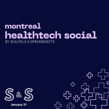 Cover Image for MTL Healthtech Social by Scalpels & Spreadsheets