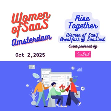 Cover Image for Women of SaaS Amsterdam – Rise Together at SaaSiest: Women of SaaS Breakfast