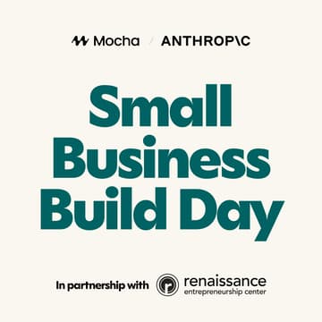 Cover Image for Mocha × Anthropic: Small Business Build Day
