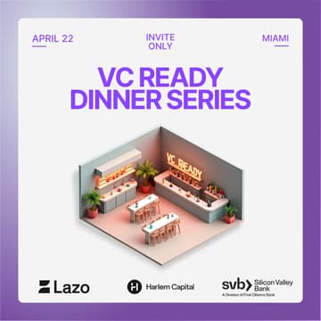 Cover Image for VC Ready, Dinner Series by Lazo & Harlem Capital