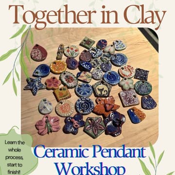 Cover Image for Ceramic Pendant Workshop (Together In Clay)