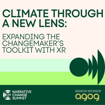 Cover Image for Climate Through a New Lens:  Expanding the Changemaker’s Toolkit with XR