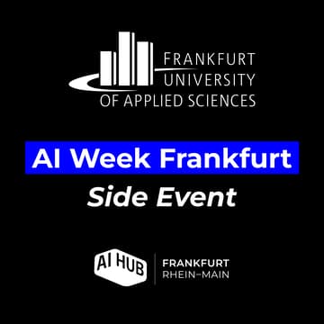 Cover Image for AI Week Side Event @ Frankfurt University of Applied Sciences