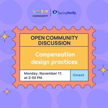 Cover Image for Open Community Discussion -  Compensation  design practices