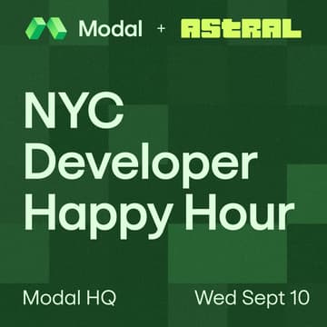 Cover Image for Modal × Astral Developer Happy Hour