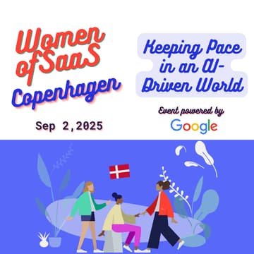 Cover Image for Women of SaaS Copenhagen – Keeping Pace in an AI-Driven World