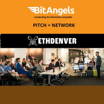 Cover Image for BitAngels ETHDen Pitches & Networking