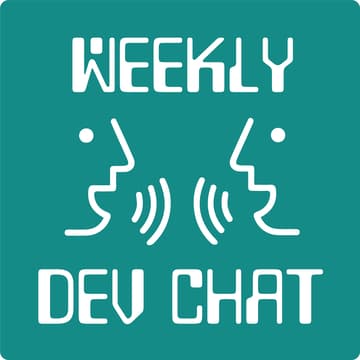 Cover Image for Weekly Dev Chat