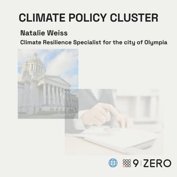 Cover Image for 🌐  Policy cluster - Natalie Weiss, Climate Resilience Specialist for the city of Olympia
