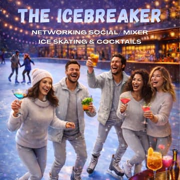 Cover Image for ICE BREAKER - Ice Skating and Cocktails Networking Social/Mixer